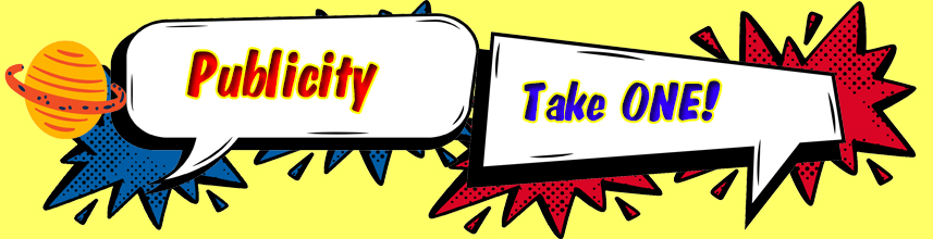 Publicity, Take One