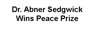 Headline: Mao Tse-Tung Peace Prize Won by Dr. Abner Sedgwick