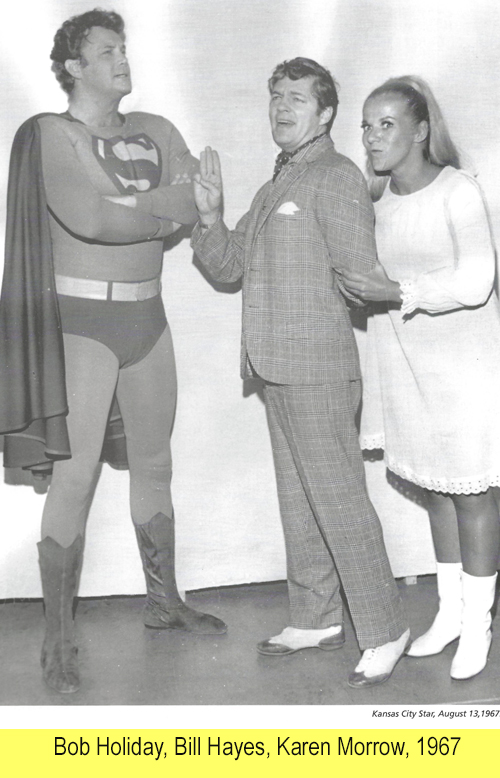 Bob Holiday as Superman, Bill Hayes as Max Mencken, and Karen Morrow as Sydney